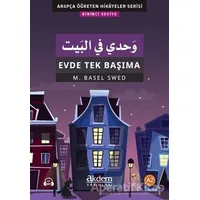 Evde Tek Başıma - M. Basel Swed - Akdem Yayınları