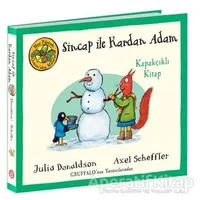 Sincap ile Kardan Adam - Meşe Palamudu Ormanı’ndan Masallar (Kapakçıklı Kitap)