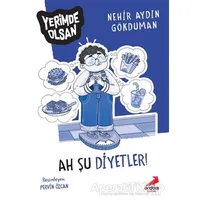 Ah Şu Diyetler! - Yerimde Olsan - Nehir Aydın Gökduman - Erdem Çocuk