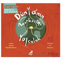 Dünya’nın Merkezine Yolculuk - Jules Verne - Erdem Çocuk
