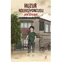 Huzur Koleksiyoncusu - Cihat Albayrak - Okur Kitaplığı