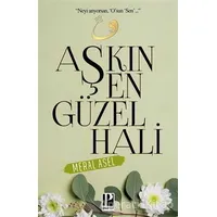 Aşkın En Güzel Hali - Meral Asel - Pozitif Yayınları