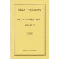 Şiirler 3: Hızırla Kırk Saat - Sezai Karakoç - Diriliş Yayınları