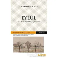 Eylül (Günümüz Türkçesiyle) - Mehmet Rauf - Salon Yayınları