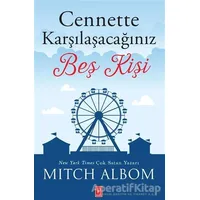 Cennette Karşılaşacağınız Beş Kişi - Mitch Albom - Pena Yayınları
