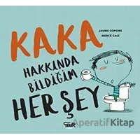 Kaka Hakkında Bildiğim Her Şey - Jaume Copons - Tekir Kitap