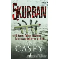 Maeve Kerrigan Serisi 1 - 5. Kurban - Jane Casey - Olimpos Yayınları