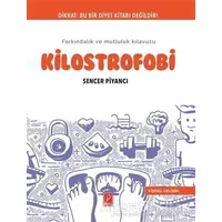 Kilostrofobi - Sencer Piyancı - Pena Yayınları