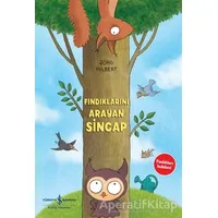 Fındıklarını Arayan Sincap - Jörg Hilbert - İş Bankası Kültür Yayınları
