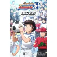 Captain Tsubasa - Takım Ruhu - Yoiçi Takahaşi - Epsilon Yayınevi