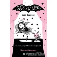 Isadora Moon - Bale Yapıyor - Harriet Muncaster - Epsilon Yayınevi