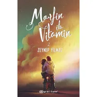 Morfin ile Vitamin - 2 - Zeynep Yılmaz - Epsilon Yayınevi