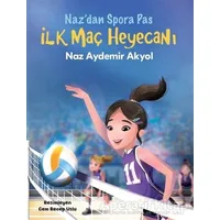 İlk Maç Heyecanı - Naz Aydemir Akyol - Doğan Çocuk