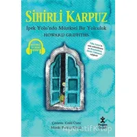 Sihirli Karpuz - Howard Griffiths - Doğan Çocuk