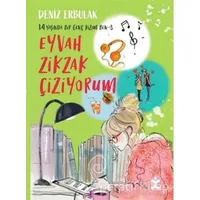14 Yaşında Bir Genç Kızım Ben 3 - Eyvah Zikzak Çiziyorum - Deniz Erbulak - Doğan Çocuk