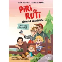 Piri ve Ruti Rüyalar Ülkesinde - Macera Başlıyor - Doğa Rutkay - Doğan Çocuk
