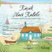 Küçük Mavi Kulübe - Kelly Jordan - Okuyan Koala