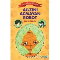 Ağzını Açmayan Robot - Çınarın Harika Dünyası 3 - İmren Tübcil - FOM Kitap