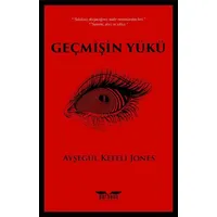 Geçmişin Yükü - Ayşegül Kefeli Jones - Perseus
