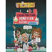 Çılgın Fencinin Deneyler Kitabı: Pratik Sıvı Deneyleri - Büşra Akkiren - Eğlenceli Bilgi Yayınları