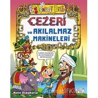 Cezeri ve Akılalmaz Makineleri - Metin Özdamarlar - Eğlenceli Bilgi Yayınları