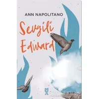 Sevgili Edward - Ann Napolitano - Dex Yayınevi