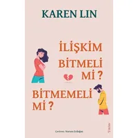 İlişkim Bitmeli Mi Bitmemeli Mi? - Karen Lin - Sola Unitas