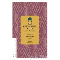 Hak Aşıklarının Azığı - Molla Abdullah İlahi - Ketebe Yayınları