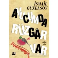 Avucumda Rüzgar Var - İsmail Güzelsoy - Doğan Kitap