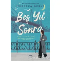 Beş Yıl Sonra - Rebecca Serle - Yabancı Yayınları