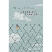 Anlaşılır Tuhaflık - Hüseyin Yıldırım - İthaki Yayınları
