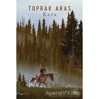 Kara - Toprak Aras - İthaki Yayınları