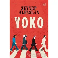 Yoko - Zeynep Alpaslan - İthaki Yayınları