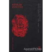 Kötülük Estetiği - Hacer Selçuk - Ketebe Yayınları