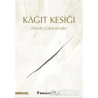 Kağıt Kesiği - Hande Çiğdemoğlu - İnkılap Kitabevi