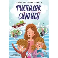 Mutluluk Günlüğü - Hurihan Yıldırım Kurtaran - Altın Kitaplar