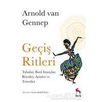 Geçiş Ritleri - Arnold van Gennep - Nora Kitap
