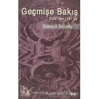 Geçmişe Bakış - Edward Bellamy - Say Yayınları