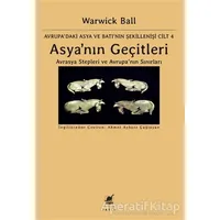 Asya’nın Geçitleri - Warwick Ball - Ayrıntı Yayınları