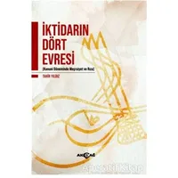 İktidarın Dört Evresi - Tahir Yıldız - Akçağ Yayınları