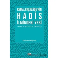 Kemalpaşazadenin Hadis İlmindeki Yeri (Kırk Hadisler Örneği)