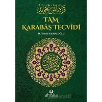 Tam Karabaş Tecvidi - M. İsmail Kemaloğlu - Ahıska Yayınevi