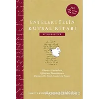 Entelektüelin Kutsal Kitabı: Biyografiler - Noah D. Oppenheim - Maya Kitap