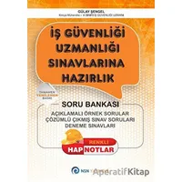 İş Güvenliği Uzmanlığı Sınavlarına Hazırlık - Gülay Şengel - NSN Yayınevi