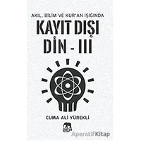 Kayıt Dışı Din 3 - Cuma Ali Yürekli - Parya Kitap