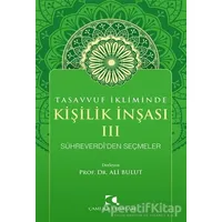 Tasavvuf İkliminde Kişilik İnşası 3 - Ali Bulut - Çamlıca Yayınları