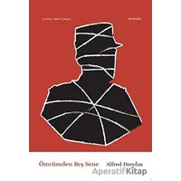 Ömrümden Beş Sene - Alfred Dreyfus - Vacilando Kitap