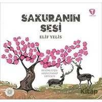 Sakuranın Sesi - Elif Yelis - Turkuvaz Çocuk