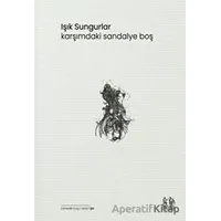 Karşımdaki Sandalye Boş - Işık Sungurlar - Pikaresk Yayınevi