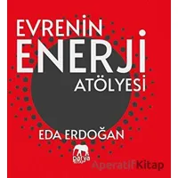 Evrenin Enerji Atölyesi - Eda Erdoğan - Parya Kitap